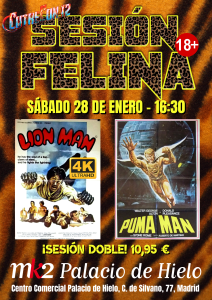 Sesión Felina con "Lion Man" + "Puma Man" @ mk2 Palacio de Hielo